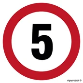 Systemy ekspozycyjne i znaki informacyjne - SA003 OGRANICZENIE PRĘDKOŚCI 5, PN - PŁYTA PCV 1MM; (600X600MM) - miniaturka - grafika 1