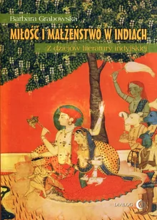 Dialog Miłość i małżeństwo w Indiach - Barbara Grabowska - Filologia i językoznawstwo - miniaturka - grafika 1