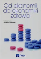 Rozwój osobisty - Od ekonomii do ekonomiki zdrowia - miniaturka - grafika 1