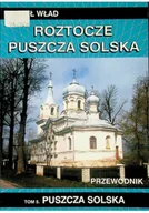 Książki podróżnicze - Roztocze puszcza solska - miniaturka - grafika 1
