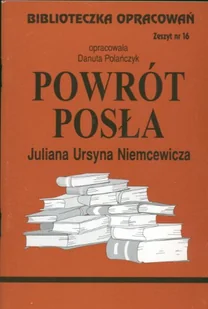 Biblios Powrót posła Juliana Ursyna Niemcewicza - zeszyt 16 - Danuta Polańczyk - Lektury szkoła podstawowa - miniaturka - grafika 4