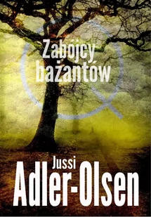 Zabójcy bażantów. Departament Q. Tom 2 - E-booki - kryminał i sensacja - miniaturka - grafika 1