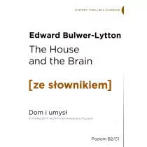 Wydawnictwo Ze słownikiem Dom i Umysł wyd. ang. z podręcznym sł./Ze Słownikiem - Edward Bulwer-Lytton - Książki do nauki języka angielskiego - miniaturka - grafika 1
