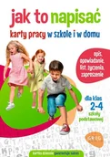 Podręczniki dla szkół podstawowych - Jak to napisać. Karty pracy w szkole i w domu - miniaturka - grafika 1