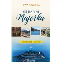 Niebanalna Majorka Ewa Sawicka - Przewodniki - miniaturka - grafika 1