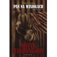 Klasyka - Pan na Wisiołach Krzyk mandragory - Piotr Kulpa - miniaturka - grafika 1