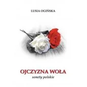 Poezja - Ojczyzna woła - Lusia Ogińska - miniaturka - grafika 1