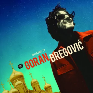 Welcome To Goran Bregovic Pl) CD) Goran Bregović - Reggae - miniaturka - grafika 1