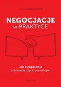 Biznes - Negocjacje w praktyce. Jak osiągać cele w biznesie i życiu prywatnym - miniaturka - grafika 1