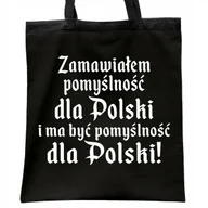 Torby i wózki na zakupy - Torba bawełniana czarna na zakupy 1670 Zamawiałem Pomyślność Dla Polski - miniaturka - grafika 1