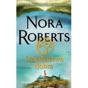 Literatura obyczajowa - ŚWIAT KSIĄŻKI Dziedzictwo dobra - Nora Roberts - miniaturka - grafika 1