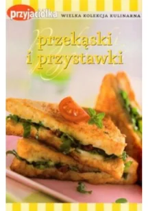 Przekąski i przystawki - Książki kucharskie - miniaturka - grafika 1