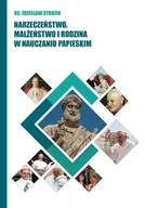 Religia i religioznawstwo - Narzeczeństwo małżeństwo i rodzina w nauczaniu papieskim - miniaturka - grafika 1