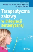 Filozofia i socjologia - Terapeutyczne zabawy w integracji sensorycznej - miniaturka - grafika 1