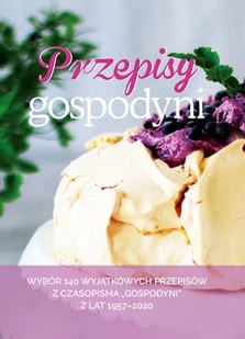 Cogito Przepisy Gospodyni. Wybór wyjątkowych przepisów Katarzyna Kosmala - Książki kucharskie - miniaturka - grafika 1