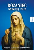 Religia i religioznawstwo - Różaniec nadzieją i siłą. Wielka nowenna różańcowa - książka - miniaturka - grafika 1