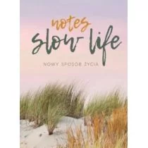 Notes Slow life Nowy sposób życia Robert Chamczyk - Poradniki hobbystyczne - miniaturka - grafika 1