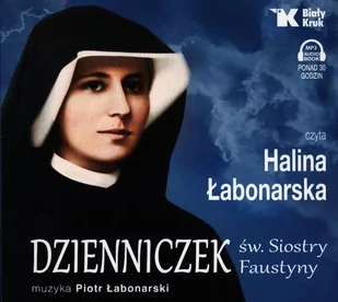 Biały Kruk Dzienniczek św Siostry Faustyny Audiobook Św Siostra Faustyna - Audiobooki - romanse - miniaturka - grafika 1