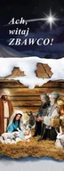Ikony i obrazy sakralne - Baner na Boże Narodzenie "Ach, witaj zbawco!" 75x200 cm - miniaturka - grafika 1