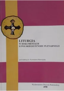 Liturgia w dokumentach II Polskiego Synodu Plenarnego - Religia i religioznawstwo - miniaturka - grafika 1