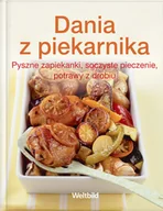 Książki kucharskie - Dania z piekarnika. Pyszne zapiekanki, soczyste pieczenie, potrawy z drobiu - miniaturka - grafika 1