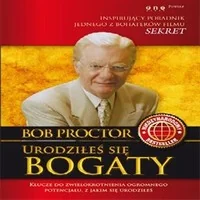 Urodziłeś się bogaty Bob Proctor MP3) - Audiobooki - literatura popularnonaukowa Urodziłeś się bogaty Bob Proctor MP3) - Audiobooki - literatura popularnonaukowa - miniaturka - grafika 1