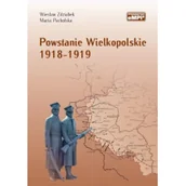 Historia Polski - Powstanie Wielkopolskie 1918-1919 w.2 Nowa - miniaturka - grafika 1