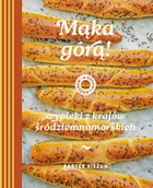 Książki kucharskie - Mąka górą! Wypieki z krajów śródziemnomorskich - miniaturka - grafika 1