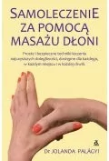 samoleczenie za pomocą masażu dłoni - Zdrowie - poradniki - miniaturka - grafika 1