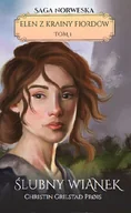 Romanse - Elen z krainy fiordów. Tom 1. Ślubny wianek - miniaturka - grafika 1