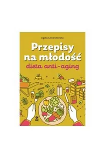 RM Przepisy na młodość. Dieta anti-aging Agata Lewandowska - Diety, zdrowe żywienie - miniaturka - grafika 2