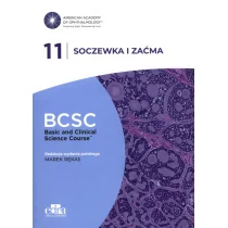 Soczewka i zaćma. BCSC 11. Seria Basic and Clinical Science Course - Książki medyczne - miniaturka - grafika 1