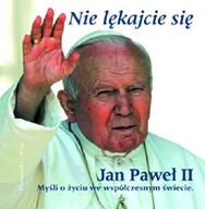 Religia i religioznawstwo - Nie lękajcie się... Myśli o życiu we współczesnym świecie - miniaturka - grafika 1