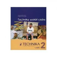 Podręczniki dla szkół podstawowych - Technika Wokół Ciebie 2 Podręcznik - miniaturka - grafika 1