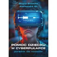 Poradniki dla rodziców - Pomoc dziecku w cyberpułapce. Poradnik dla rodziców - miniaturka - grafika 1