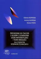Matematyka - Przewodnik do ćwiczeń z algebry z elementami logiki matematycznej i teorii mnogości - miniaturka - grafika 1