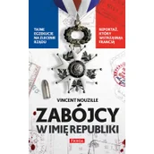 Felietony i reportaże - Zabójcy w imię republiki - miniaturka - grafika 1