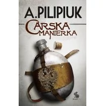 Fabryka Słów Andrzej Pilipiuk Carska manierka - Fantasy - miniaturka - grafika 1