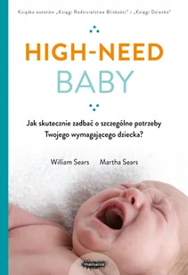 MAMANIA High-need baby. Jak skutecznie zadbać o szczególne potrzeby twojego wymagającego dziecka$102 - William Sears, Martha Sears - Poradniki dla rodziców MAMANIA High-need baby. Jak skutecznie zadbać o szczególne potrzeby twojego wymagającego dziecka$102 - William Sears, Martha Sears - Poradniki dla rodziców - miniaturka - grafika 2