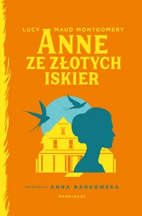 Anne ze Złotych Iskier - Literatura obyczajowa - miniaturka - grafika 1