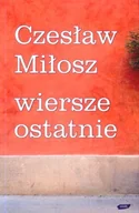 Poezja - Wiersze ostatnie - miniaturka - grafika 1