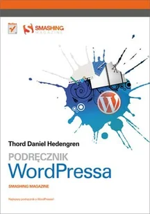 Podręcznik WordPressa. Smashing Magazine - Systemy operacyjne i oprogramowanie - miniaturka - grafika 1
