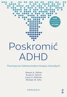 Psychologia - Poskromić ADHD. Poznawczo-behawioralna.. Poradnik - praca zbiorowa - miniaturka - grafika 1