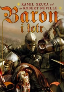 Baron i łotr - Felietony i reportaże - miniaturka - grafika 1