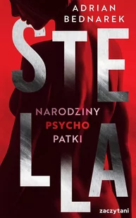 Stella. Narodziny psychopatki - E-booki - kryminał i sensacja - miniaturka - grafika 1