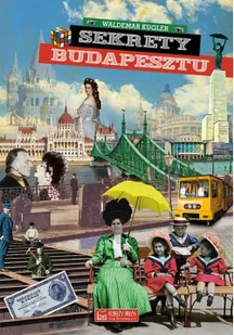 Sekrety Budapesztu Nowa - Historia Polski - miniaturka - grafika 2