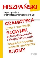 Książki do nauki języka hiszpańskiego - Hiszpański dla początkujących i średniozaawansowanych (A1 B1). Gramatyka, słownik, idiomy - miniaturka - grafika 1