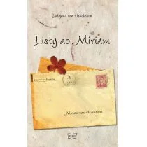 Listy do Miriam - Felietony i reportaże - miniaturka - grafika 1