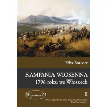 Napoleon V Kampania wiosenna 1796 roku we Włoszech Tom 2 - Historia świata - miniaturka - grafika 1
