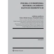 WOLTERS KLUWER POLSKA SP. Z.O.O POLSKA I EUROPEJSKA REFORMA OCHRONY DANYCH OSOBOWYCH - Prawo - miniaturka - grafika 1
